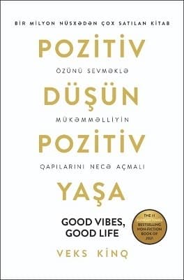 Pozitiv düşün, pozitiv yaşa — Veks Kinq