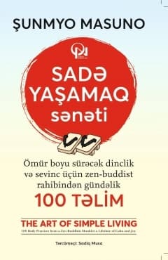Sadə yaşamaq sənəti — Şunmyo Masuno